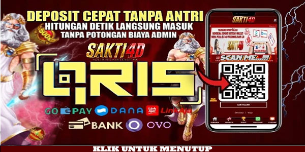 SAKTI4D Depo Qris 1 Detik